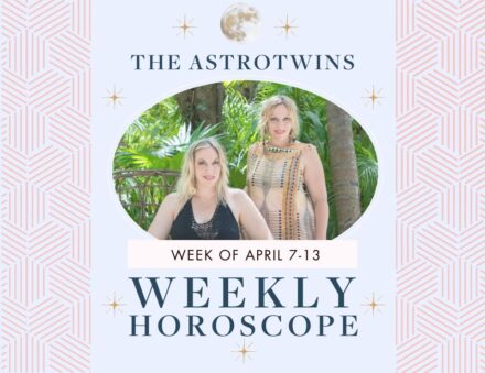 Weekly Horoscopes for April 7-13, 2025