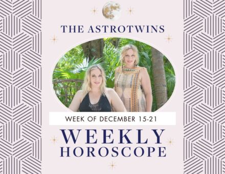 Weekly Horoscopes for December 15-21