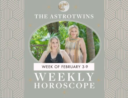 Weekly Horoscopes for February 3-9