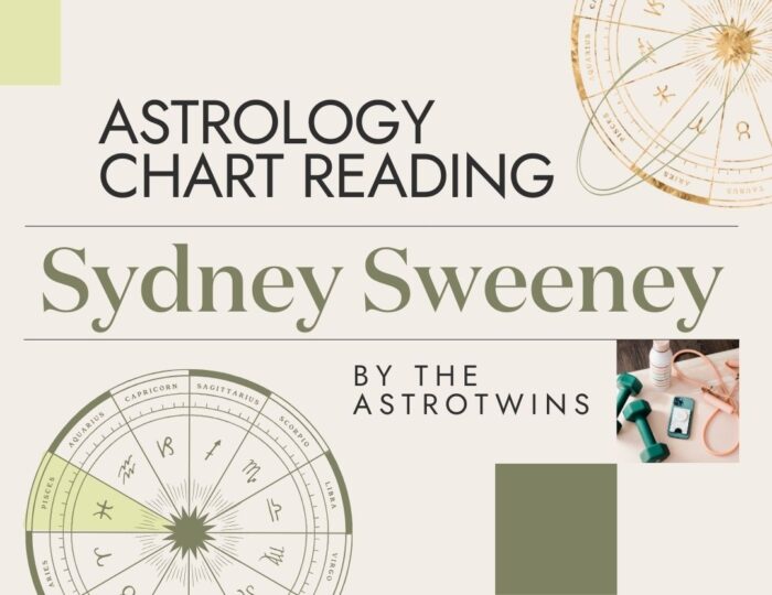 Sydney Sweeney Birth Chart – Virgo Zodiac Sign Horoscope & Birthday